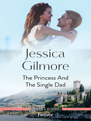 cover image of The Princess and the Single Dad
